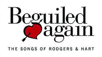 Beguiled Again: The Songs of Rodgers & Hart