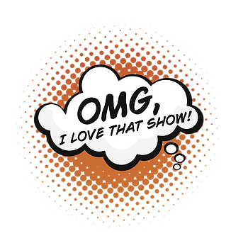 2016-2017 OMG, I Love That Show! Productions Season