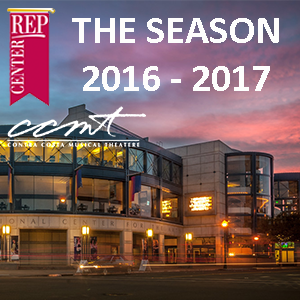 2016-2017 Center REPertory | Contra Costa Musical Theatre Season 5 Show Subscriptions