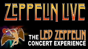 Zep Live! The Led Zeppelin Concert Experience 2017